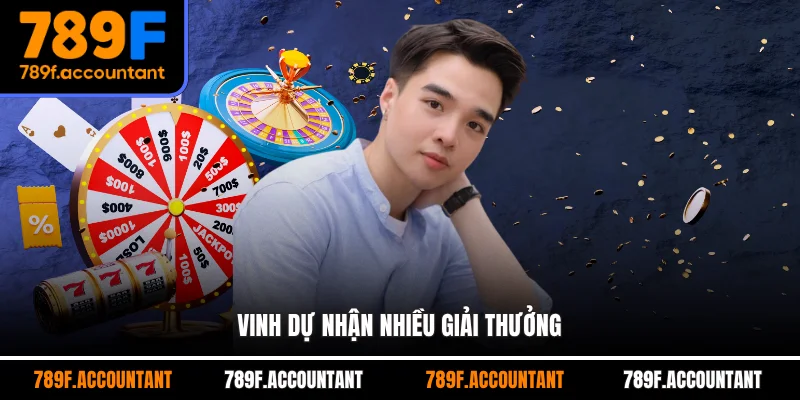 Vinh dự nhận nhiều giải thưởng